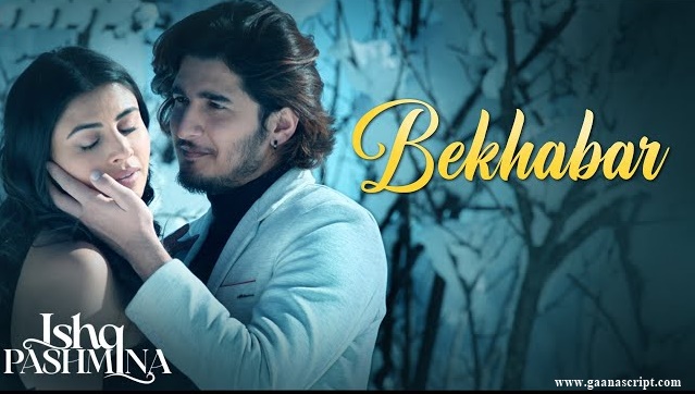 Bekhabar The Hum Lyrics