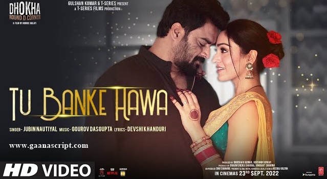 Tu Banke Hawa Lyrics