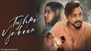 Tujhpe Yakeen Lyrics in Hindi