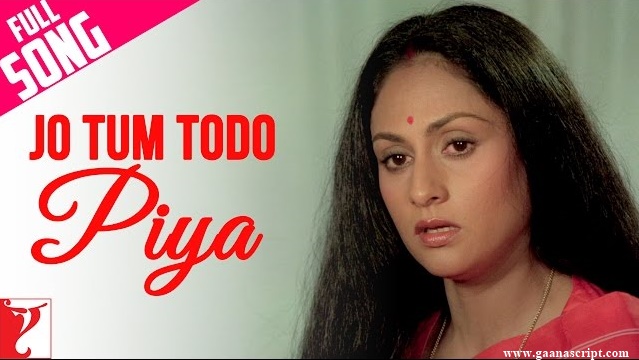 Jo Tum Todo Piya Lyrics
