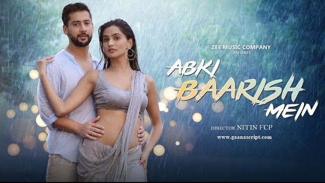 Abki Baarish Mein Lyrics