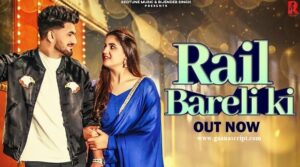 Rail Bareli Ki Lyrics