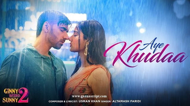 Aye Khudaa Lyrics in Hindi - Ginny Wedss Sunny 2