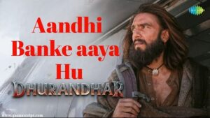 Aandhi Banke Aaya Hu Lyrics