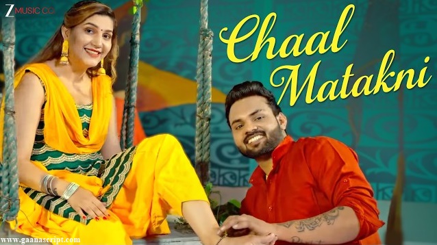 Chaal Matakni Lyrics