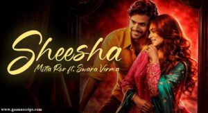 Main To Dekh Dekh Sheesha Lyrics