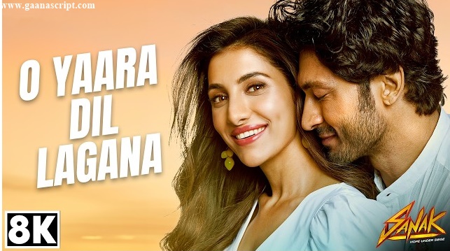 O Yaara Dil Lagana Lyrics