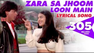 Zara Sa Jhoom Loon Main Lyrics