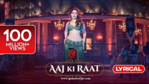 Aaj Ki Raat Lyrics in Hindi