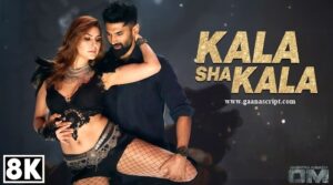 Kala Sha Kala Lyrics in Hindi