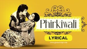 O Phirkiwali Lyrics