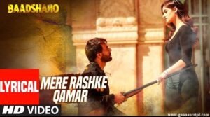 Mere Rashke Qamar Lyrics