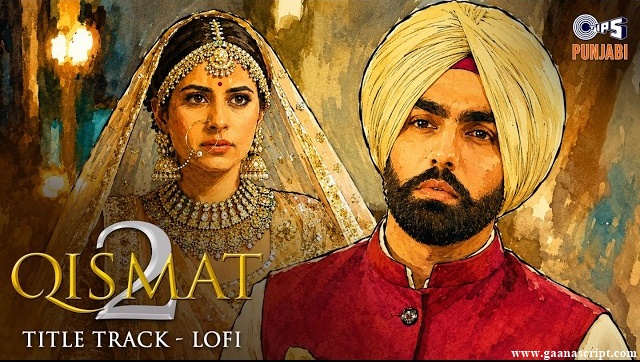Qismat 2 (Title Track) Lyrics