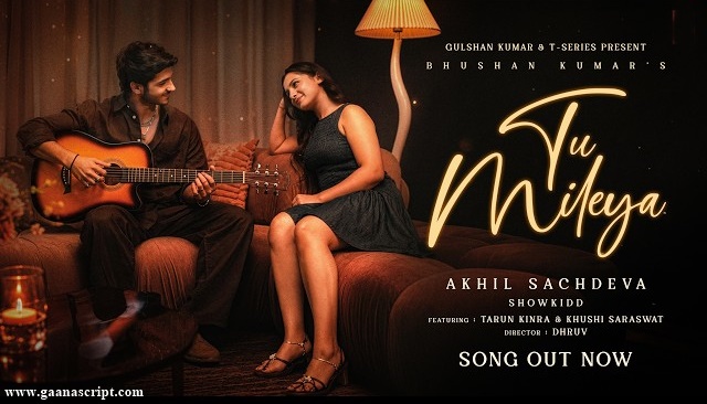 तू मिल्या Tu Mileya Lyrics in Hindi – Akhil Sachdeva