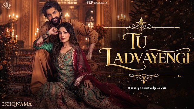 Tu Ladvayengi Lyrics